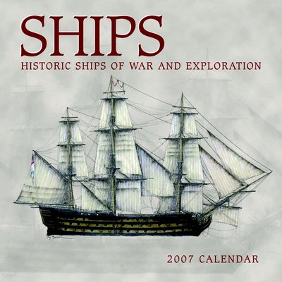 365 Calendars 2006 Ships- Historicships of War and Exploration 2006 Calendar