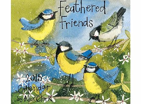 Alex Clark Birds 2015 Alex Clark Calendar Feathered Friends