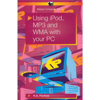 USING IPOD, MP3 AND WMA WITH YOUR PC R.E