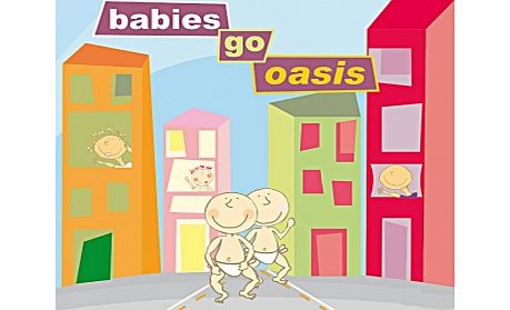 Babies Go Oasis CD