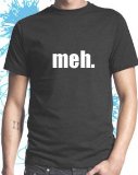 Meh Mens T-shirt,M