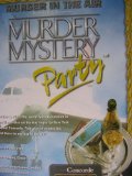 Murder Mystery Party - Murder in the Air