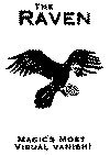 The Raven - a Great Visual Vanishing Magic Trick