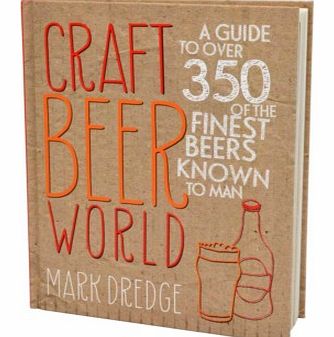 Craft Beer World Book - Over 350 of the Finest