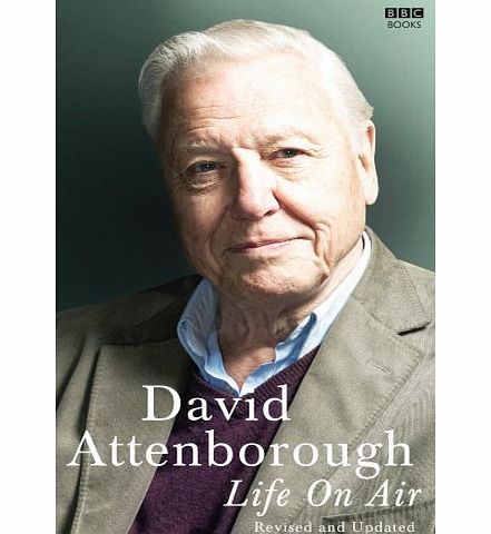 David Attenborough Life on Air
