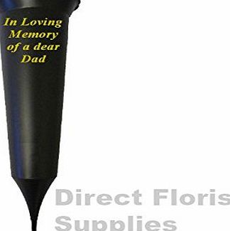 DFS 1 X In Loving Memory Dad, Quality British Made Ridgid Black Grave Flower Vase Funeral Spike Crematorium.
