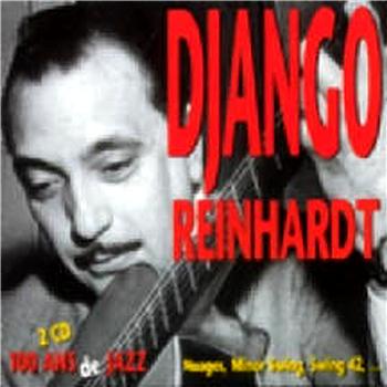 Django Reinhardt 100 Ans De Jazz