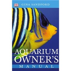 Aquarium Ownerand#39;s Manual (Book)