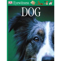Dog: An Eyewitness Handbook