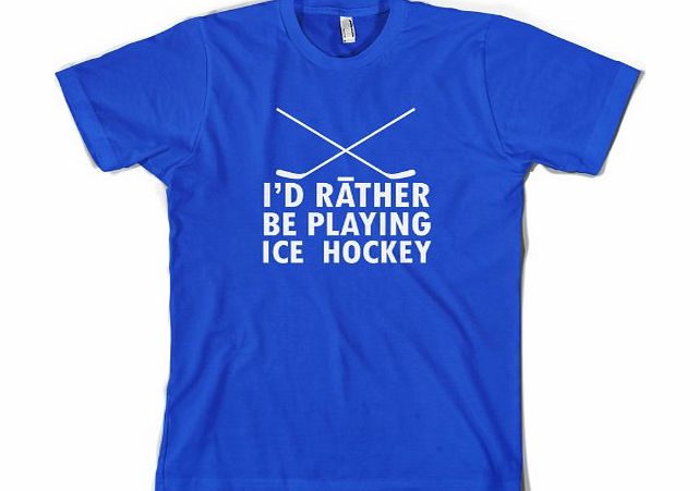 Dressdown Id Rather Be Playing Ice Hockey - Mens T-Shirt-Royal Blue-Medium