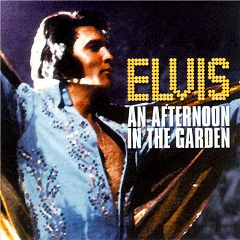 Elvis Presley An Afternoon In The Garden