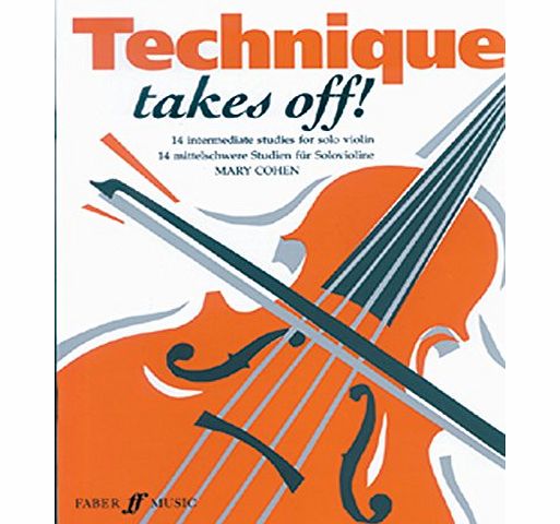 Faber Music Technique Takes Off!: (Solo Violin) (Faber Edition)