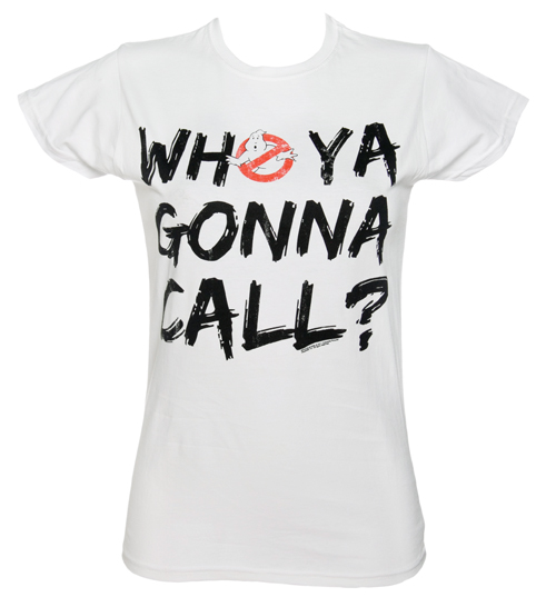 Ladies Who Ya Gonna Call Ghostbusters T-Shirt