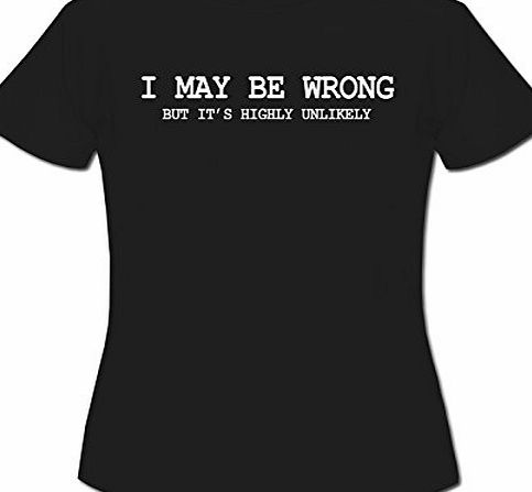Fancy A Snuggle I May Be Wrong But Unlikely Funny Comedy Gift Womens Ladies Cotton Short Sleeve Black T-Shirt - Size S / 10