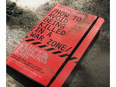 Firebox How to Avoid Being Killed in a War Zone