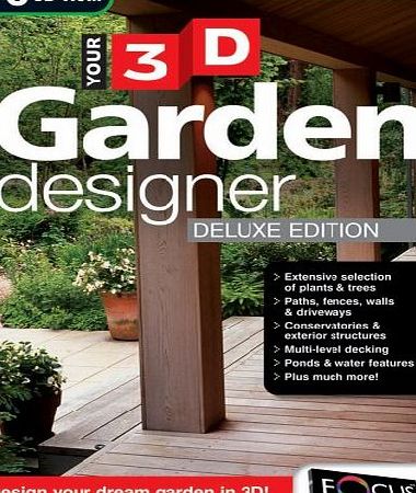 Focus Multimedia Ltd Your 3D Garden Designer Deluxe Edition
