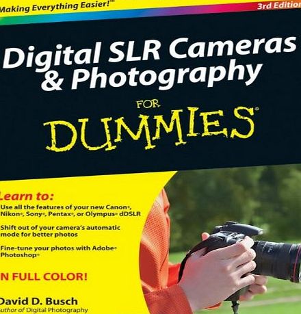For Dummies Digital SLR Cameras and Photography For Dummies