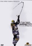 Free Spirit Fishing The Free Spirit Casting DVD