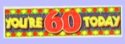 Giant 60th birthday banner - 72"x18"