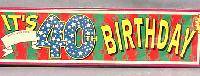 Giant personalisable 40th birthday banner - 72"x18"
