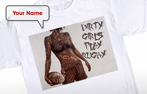 Dirty Girls Play Rugby T-Shirt