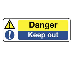 hazard danger keep out signs