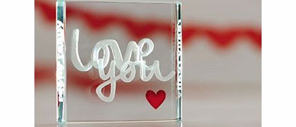 I Really Really Love You Glass Token