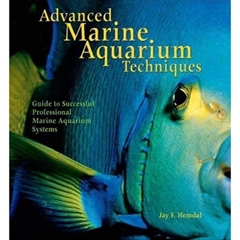 Advanced Marine Aquarium Techniques Book