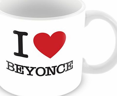ITservices I Love Beyonce Personalised Mug Gift (customise with any name, message, text, photo or colour) - Celebrity fan tribute