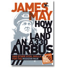 James May - How to Land an A330 Airbus