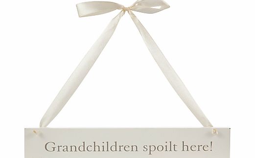 John Lewis Grandchildren Spoilt Here Sign