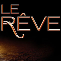 Le Reve - Las Vegas Broadway Inbound Vegas Le Reve - Las Vegas