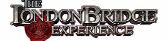 London Bridge Experience and Tombs Tickets