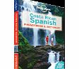 Costa Rican Spanish Phrasebook by Lonely Planet