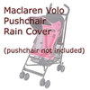 maclaren Volo Pushchair Rain Cover