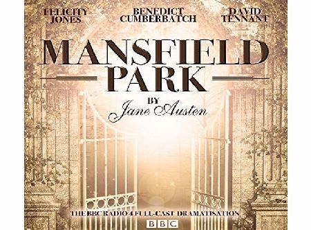 Mansfield Park A BBC Radio 4 full-cast dramatisation (BBC Radio 4 Dramatisations)