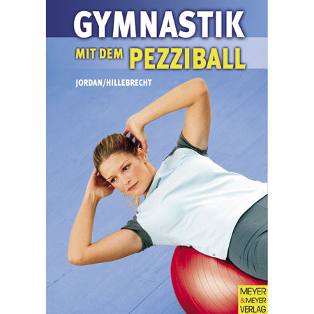 Meyer & Meyer Verlag  Gymnastics with the Pezziball