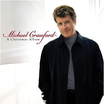 Michael Crawford A Christmas Album