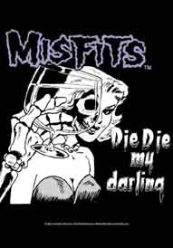 The Misfits Die Die My Darling Textile Poster