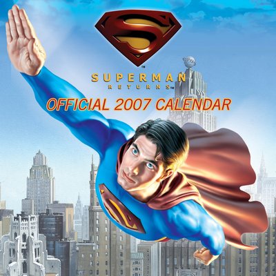 Movie Superman 2006 Calendar