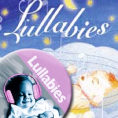 - Lullabies