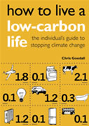 Nigel`s Eco Store How to Live a Low Carbon Lifeby Chris Goodall