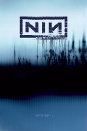 Nine Inch Nails With Teeth Poster