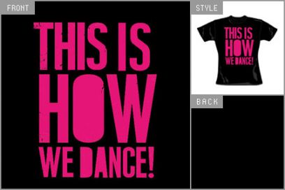 (How We Dance) Skinny T-shirt