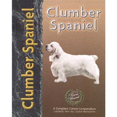 Clumber Spaniel Dog Breed Book