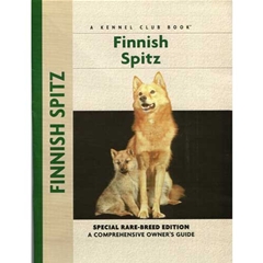 Finnish Spitz: A Comprehensive Ownerand#39;s Guide Book