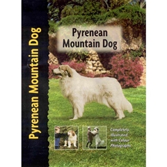 Pyrenean Mountain Dog Breed Book