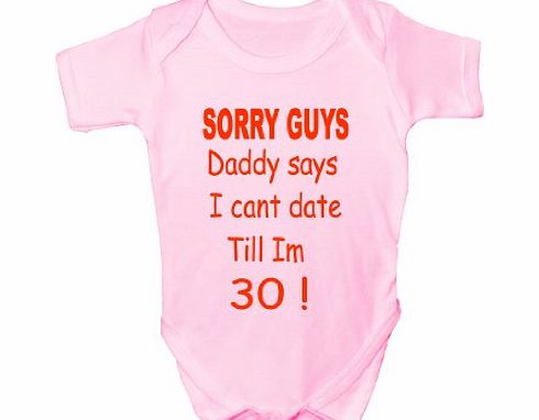 Print4U Sorry Daddy Says~Funny Babygrow~Babies Gift Boy/Girl Vest Babies Clothing 3-6 pink
