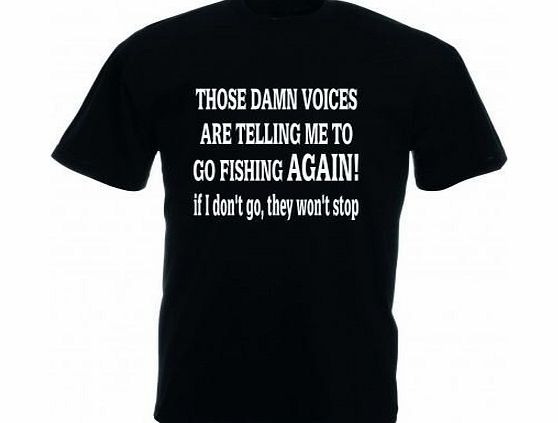 PRINTED BY CUSTOM-FUNKY Fun Fishing unisex printed T shirt(Those damn voices are telling me to go fishing) (BLACK, L)