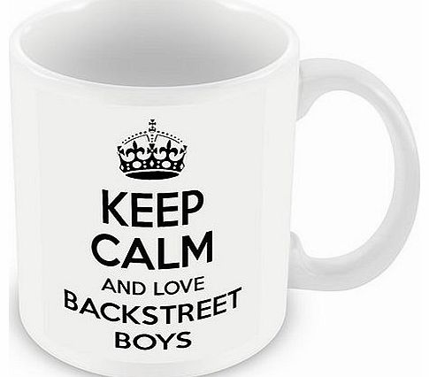 Proud Photo Gifts Keep Calm and Love Backstreet Boys (White) Mug / Cup (choose to personalise with any name, photo, message or colour) - Celebrity inspired fan tribute gift